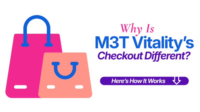 Why M3T Vitality’s Checkout Is Different | Payment Guide